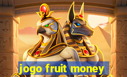 jogo fruit money